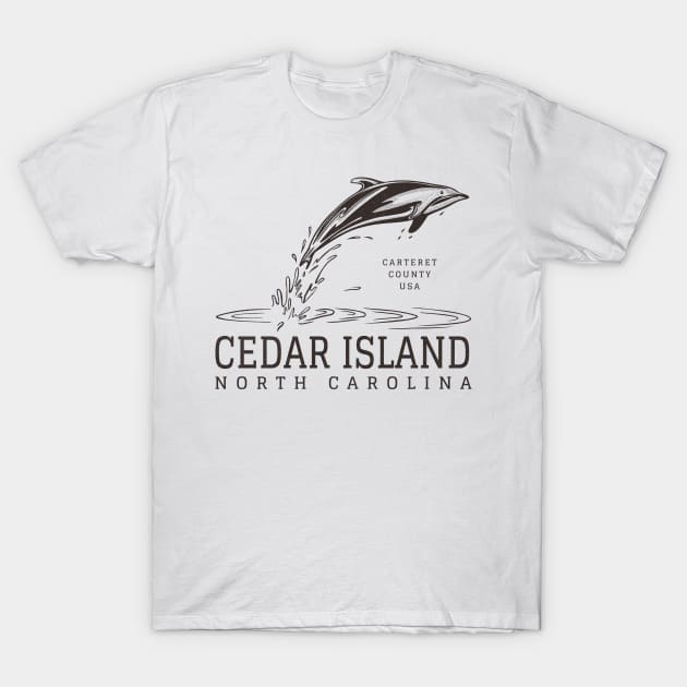 Cedar Island, NC Summertime Vacationing Dolphin T-Shirt by Contentarama